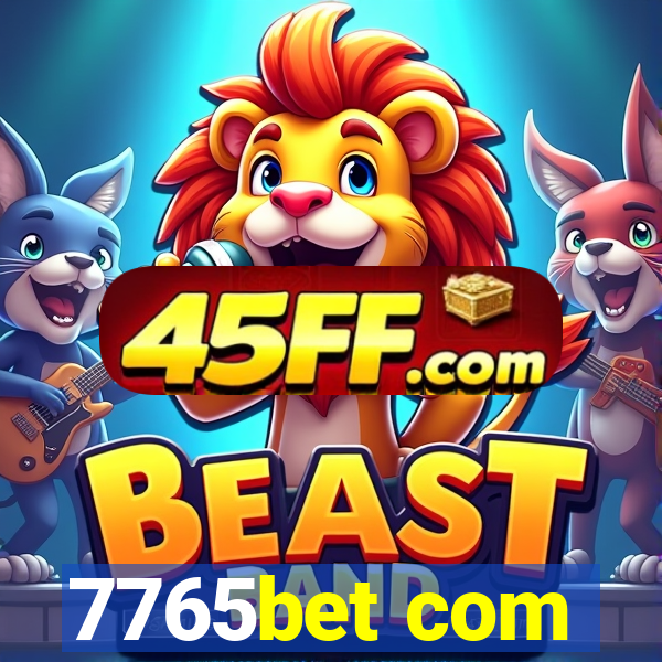 7765bet com
